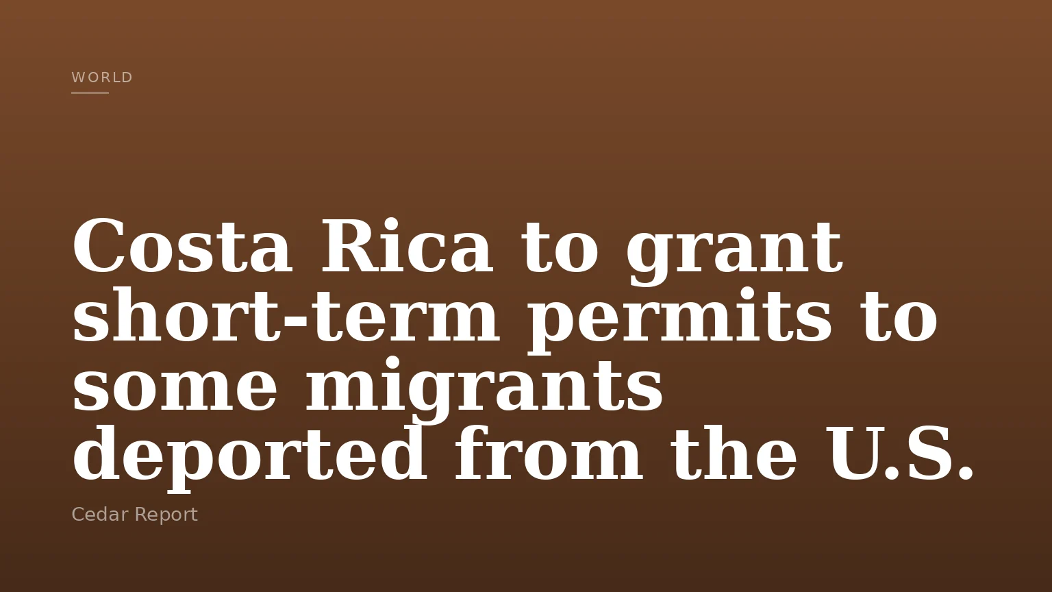 Costa Rica to grant short-term permits to some migrants deported from the U.S.