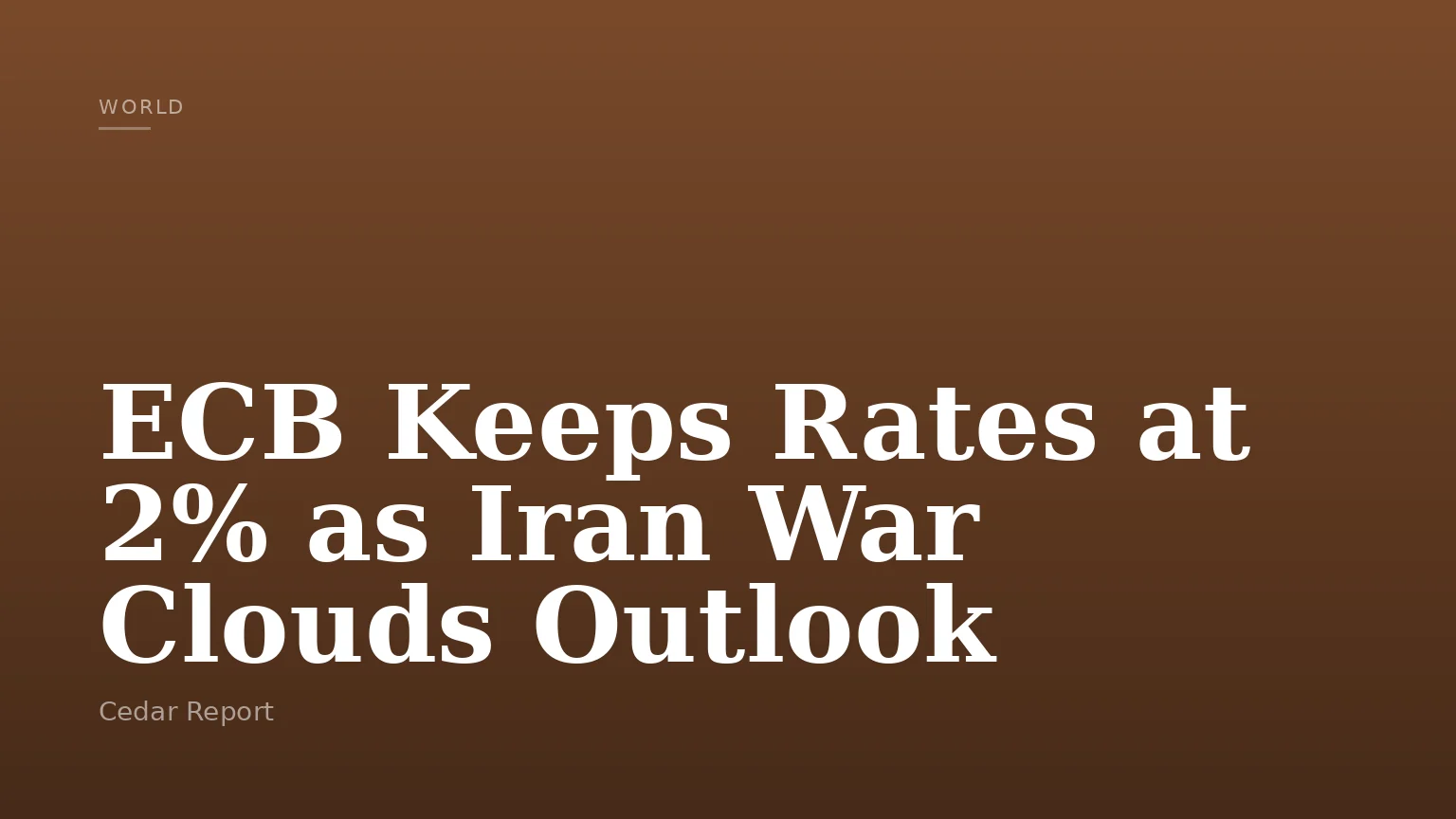 ECB Keeps Rates at 2% as Iran War Clouds Outlook