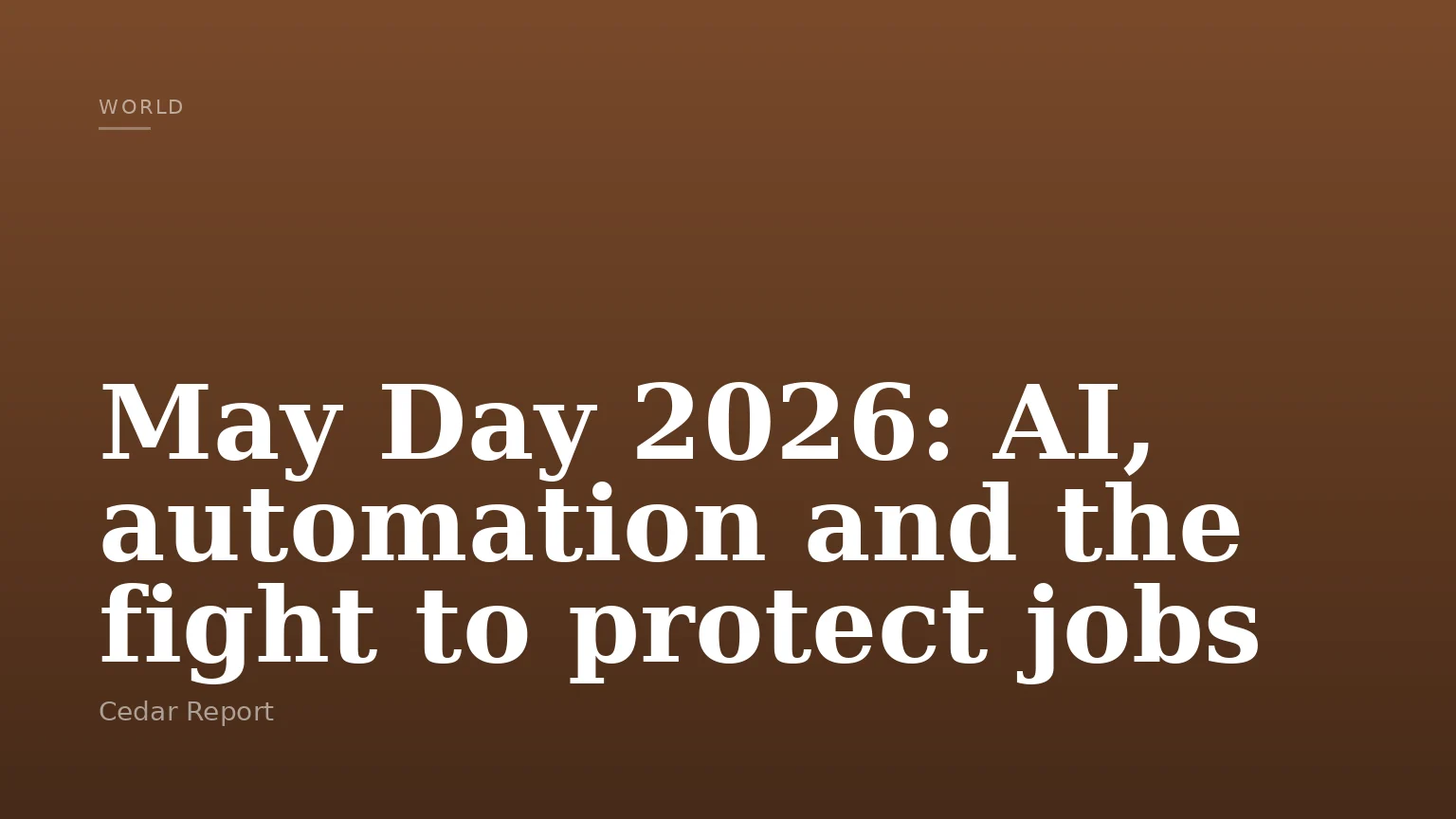 May Day 2026: AI, automation and the fight to protect jobs