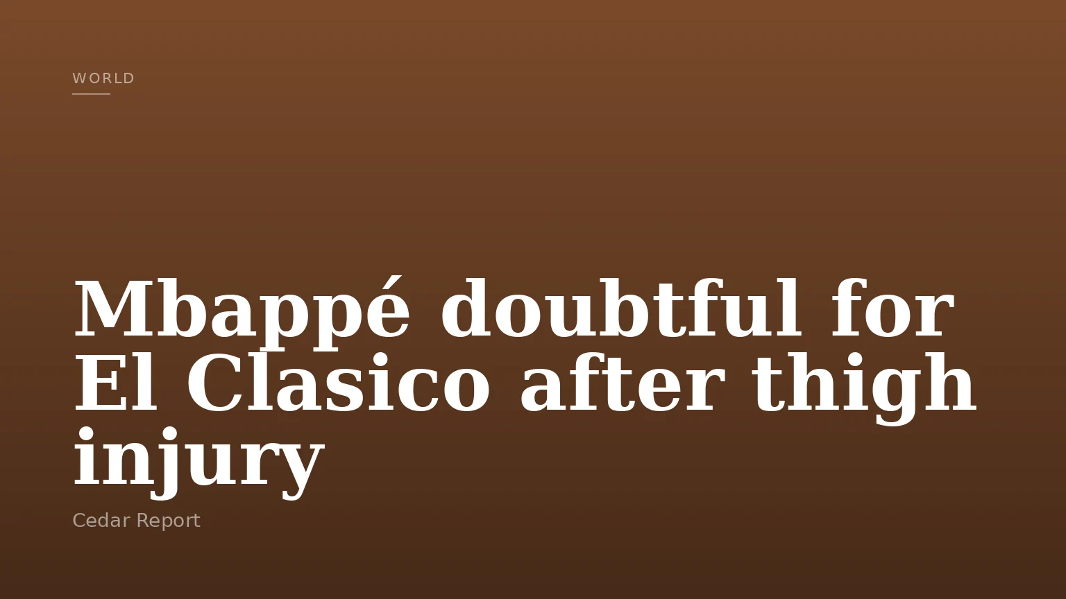Mbappé doubtful for El Clasico after thigh injury