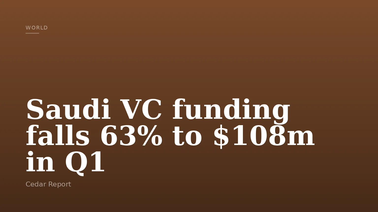 Saudi VC funding falls 63% to $108m in Q1