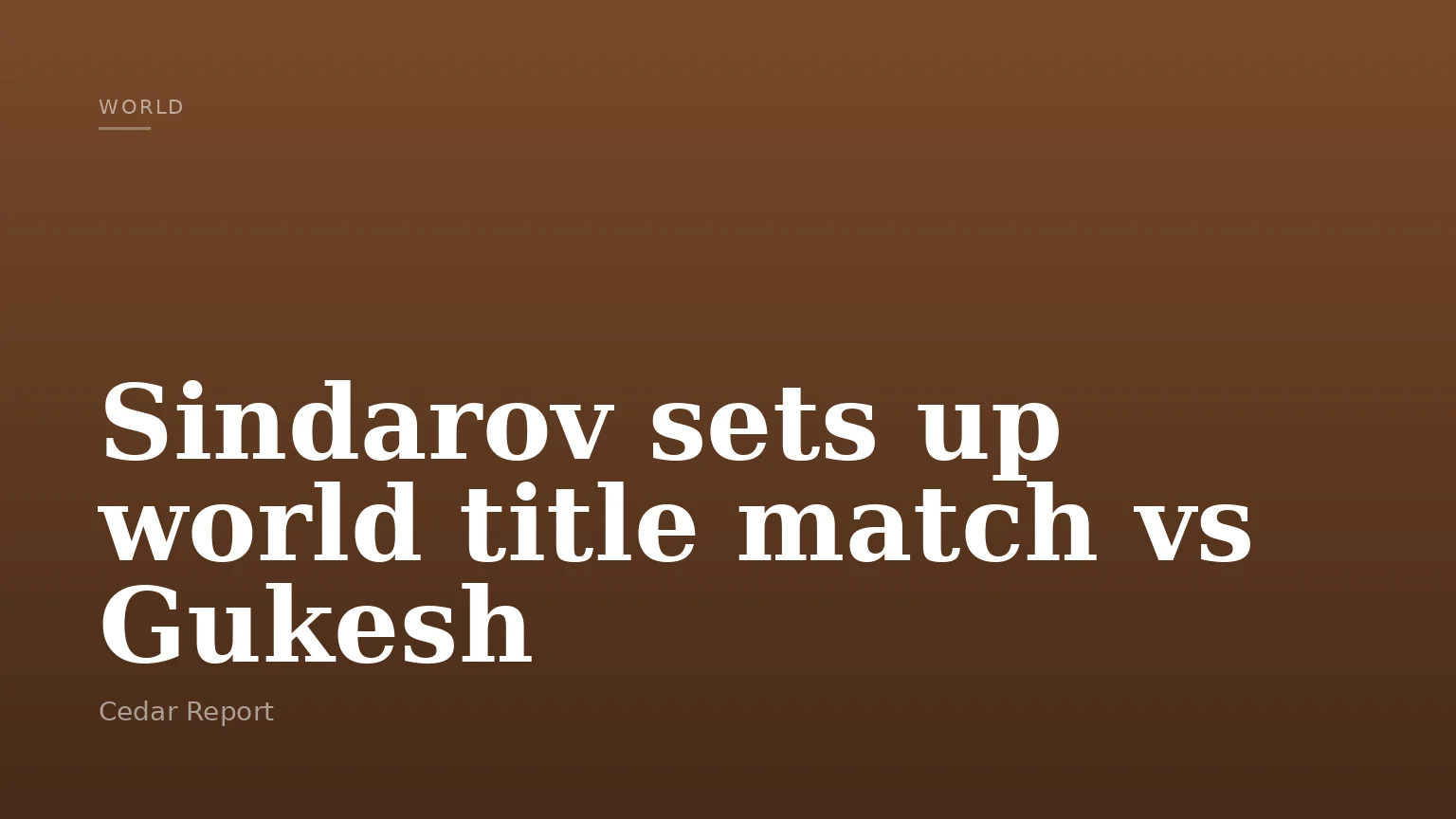 Sindarov sets up world title match vs Gukesh