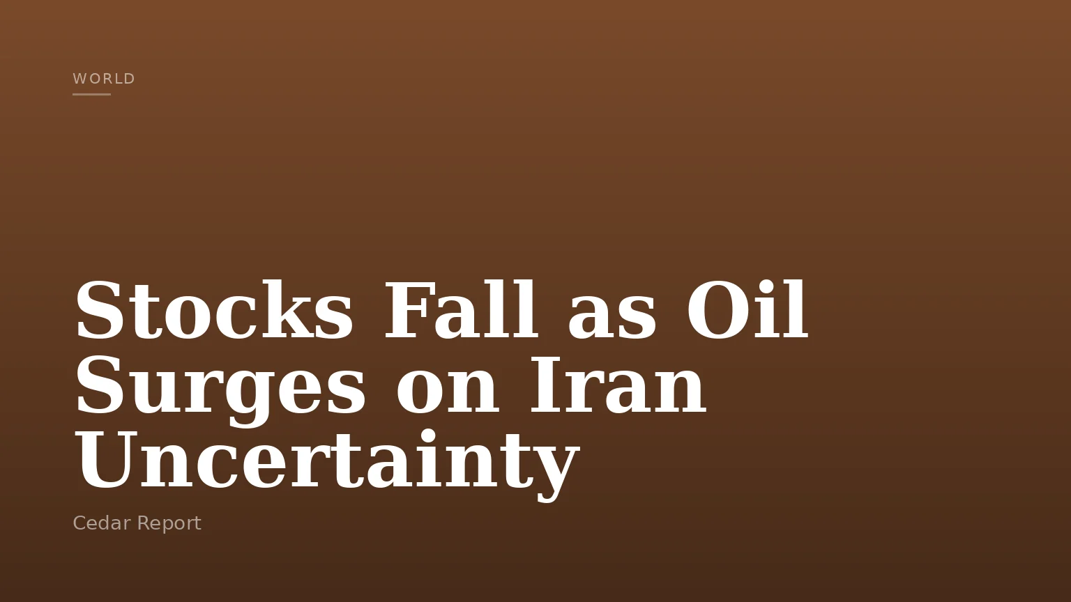 Stocks Fall as Oil Surges on Iran Uncertainty