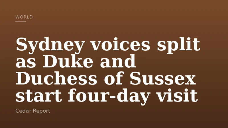 Sydney voices split as Duke and Duchess of Sussex start four-day visit