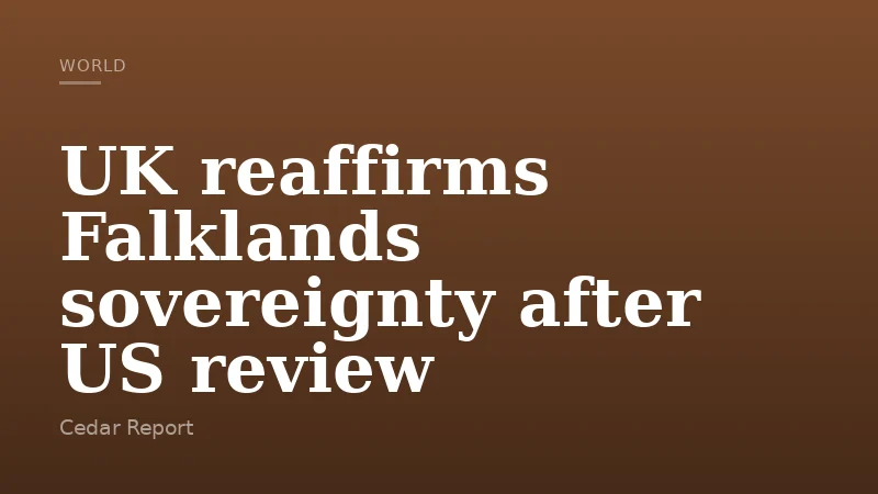 UK reaffirms Falklands sovereignty after US review