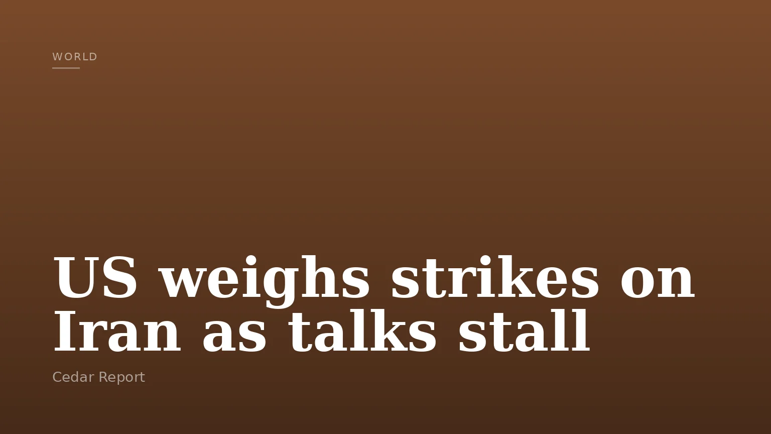 US weighs strikes on Iran as talks stall